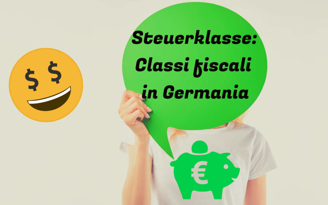 Steuerklasse Germania: guida sulle classi fiscali 2025